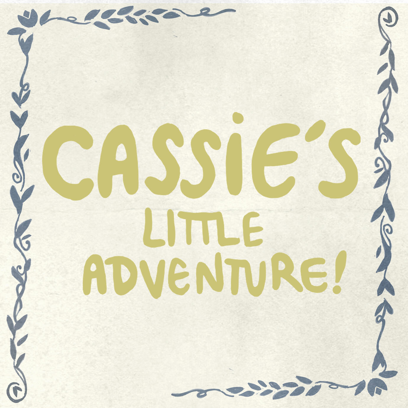 Cassie's Little Adventure